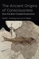 The Ancient Origins of Consciousness: How the Brain Created Experience (The MIT Press) 0262034336 Book Cover