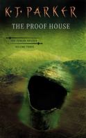 The Proof House. The Fencer Trilogy, Volume Three 1841490180 Book Cover