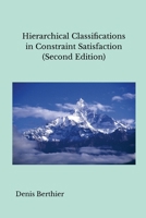 Hierarchical Classifications in Constraint Satisfaction (Second Edition) 1445280477 Book Cover