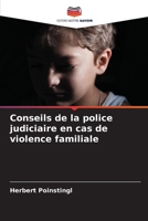 Conseils de la police judiciaire en cas de violence familiale (French Edition) 6209854990 Book Cover
