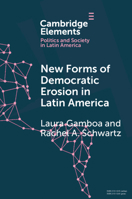 New Forms of Democratic Erosion in Latin America 1009862499 Book Cover