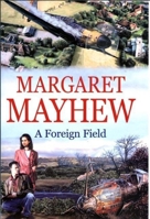 A Foreign Field 0727861913 Book Cover