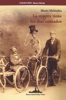 La muerte tiene los días contados (COLECCIÓN MUSEO SALVAJE) 1950474844 Book Cover
