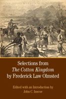 The Cotton Kingdom and Other Writings by Frederick Law Olmsted 1457607131 Book Cover