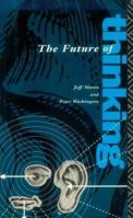 The Future of Thinking 0415073197 Book Cover