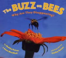 The Buzz on Bees: Why Are They Disappearing? 082342247X Book Cover