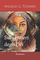 Sui sentieri degli Dei B0CGX13ZYK Book Cover