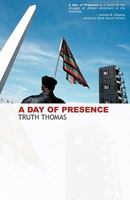 A Day of Presence 0981858406 Book Cover