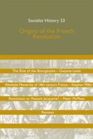 Origins of the French Revolution (Socialist History Journal) 1854891707 Book Cover