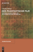 Der Phantastische Film: Instabile Narrationen Und Die Narration Der Instabilitat 3110237563 Book Cover