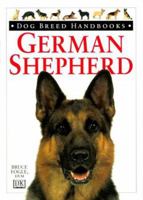 Dog Breed Handbooks: German Shepherd 0789441942 Book Cover