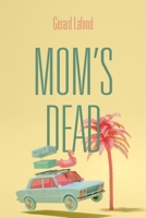 Mom's Dead 1944856188 Book Cover