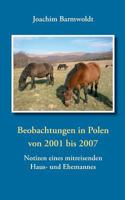 Beobachtungen in Polen: von 2001 bis 2007 Notizen eines mitreisenden Haus- und Ehemannes 3735773133 Book Cover
