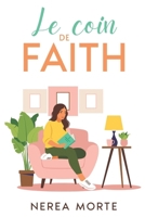 Le coin de Faith (French Edition) B0F91Z6MFS Book Cover