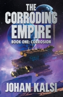 Corrosion (The Corroding Empire) 9527303389 Book Cover