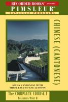 Chinese (Cantonese): The Complete Course I, Beginning, Part A 1402500963 Book Cover