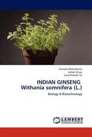 INDIAN GINSENG Withania somnifera (L.): Biology & Biotechnology 3659184276 Book Cover