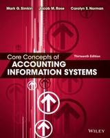 Core Concepts of Accounting Information Systems 1118742931 Book Cover