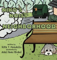 Niko's Noisy Neighborhood 1637776519 Book Cover