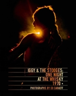 Iggy & the Stooges: One Night at the Whisky 1970 1851498540 Book Cover
