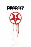 Dead@17: Revolution 0975419331 Book Cover