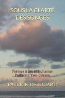 SOUS LA CLARTÉ DES SONGES (French Edition) B0GHMYTDYD Book Cover