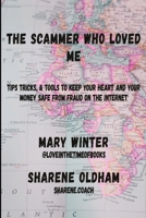 The Scammer who loved Me B0GTBXPML6 Book Cover
