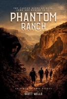 Phantom Ranch: The canyon keeps secrets. Some are buried in it. B0H48BF7D4 Book Cover