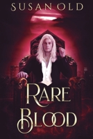 Rare Blood 0999624202 Book Cover