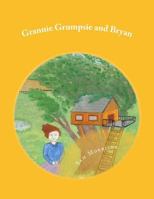 Grannie Grumpsie and Bryan 1537291610 Book Cover