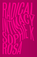 Radical Intimacy 0745345166 Book Cover