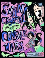 Swann Crystal and the Console Wars B0CHL3RCHP Book Cover