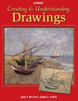 Creating & Understanding Drawings, Student Edition 0078682193 Book Cover