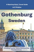 Gothenburg, Sweden: Plus, the Västra Götaland Region B0CFZ8BH8R Book Cover