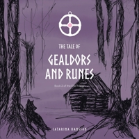 The Tale of Gealdors and Runes: Book 2 of the Ella Trilogy B0C5BH16ZX Book Cover