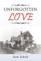 Unforgotten Love 1481703633 Book Cover