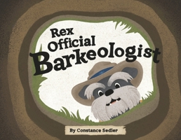 Rex Official Barkeologist B0CRK8SW73 Book Cover