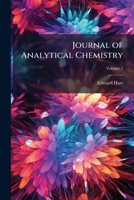 Journal of Analytical Chemistry, Volume 1 1147972567 Book Cover