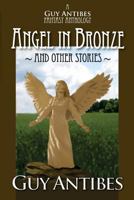 Angel in Bronze and Other Stories 149910975X Book Cover