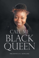 Call Me Black Queen 1636924468 Book Cover
