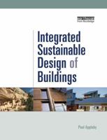 Integrated Sustainable Design of Buildings 1849711178 Book Cover