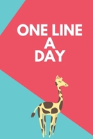 One line a day: one line a day journal , 120 pages , 6x0 inch animal theme 169567202X Book Cover