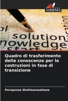 Quadro di trasferimento delle conoscenze per le costruzioni in fase di transizione (Italian Edition) 6208201411 Book Cover