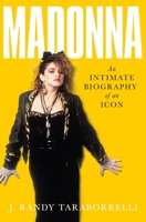Madonna: An Intimate Biography 0743227093 Book Cover