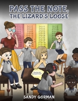 Pass the Note, the Lizard's Loose 1645756718 Book Cover