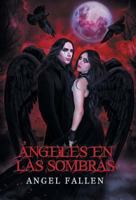Angeles En Las Sombras 1463363117 Book Cover