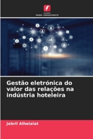 Gestão eletrónica do valor das relações na indústria hoteleira 6206431371 Book Cover