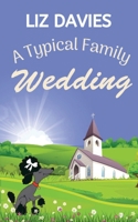 A Typical Family Wedding 1915940133 Book Cover