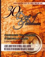 30 Days of Guidance: Cultivating the Character & Behavior of Islaam [Exercise Workbook]: A Short Journey Through the Work Al-Adab Al-Mufrad with Sheikh Zayd Ibn Haadee Al-Madkhaalee 1938117492 Book Cover