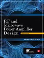 RF and Microwave Power Amplifier Design, Second Edition 0071828621 Book Cover